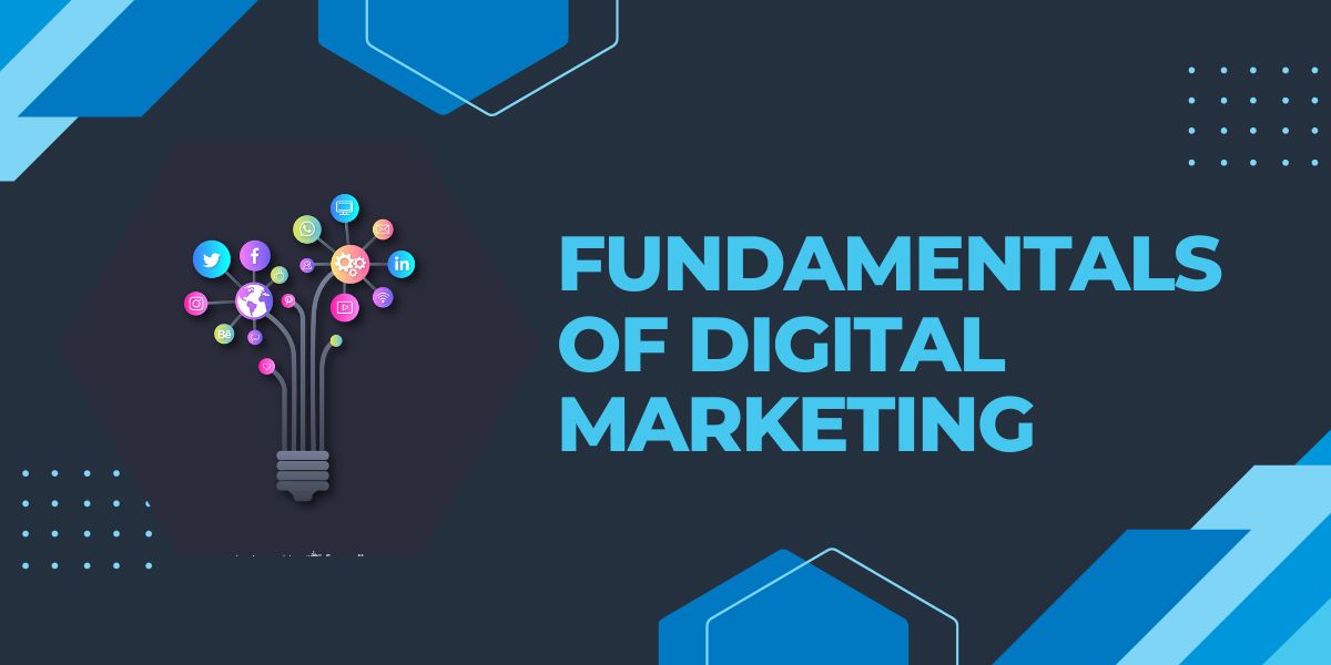 Fundamentals of Digital Marketing