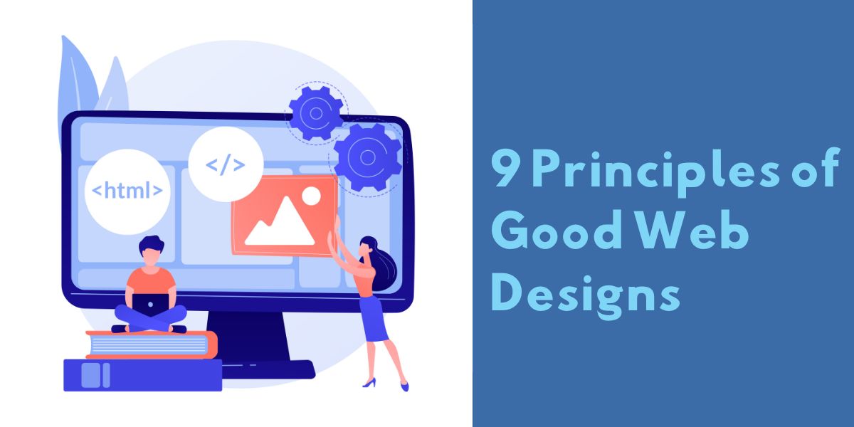 9 Priciples of Good Web designs