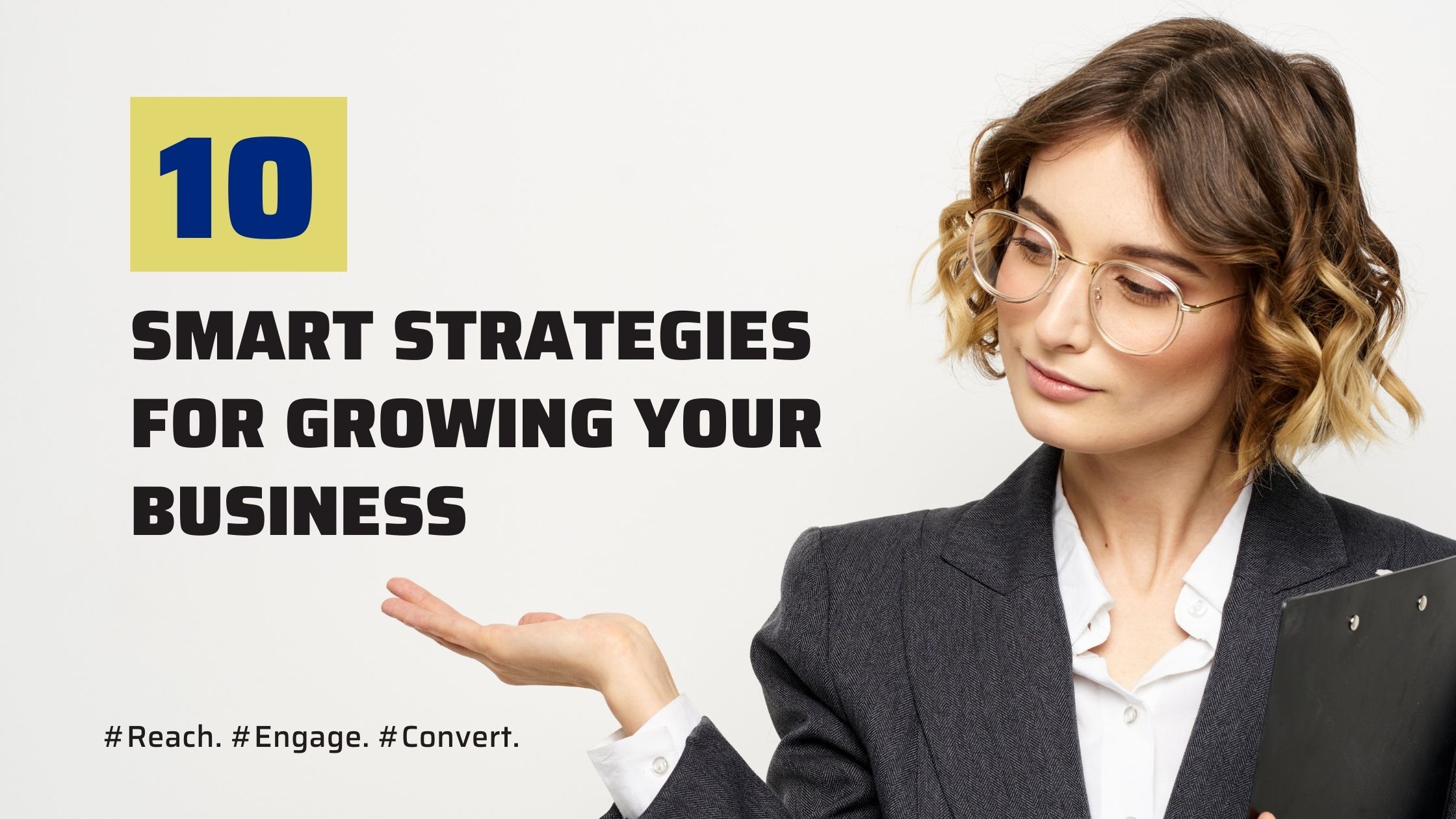 Smart Strategies for Growing Your Business